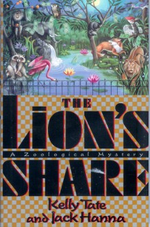 The Lion's Share - Kelly Tate, Jack Hanna