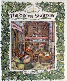 The Secret Staircase (Brambly Hedge) - Jill Barklem