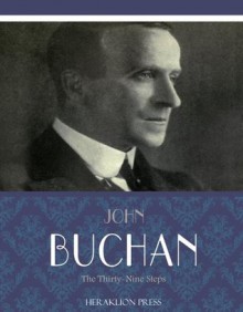 The Thirty-Nine Steps - John Buchan