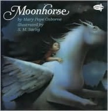 Moonhorse - Mary Pope Osborne