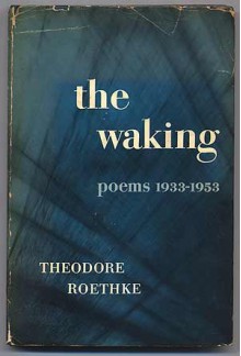 The Waking - Theodore Roethke