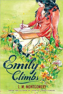 Emily Climbs - L.M. Montgomery