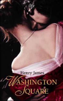 Washington Square - Henry James