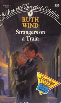 Strangers on a Train - Ruth Wind