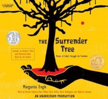 The Surrender Tree - Margarita Engle, Chris Nunez, Roberto Santana, Vane Millon