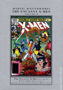 Marvel Masterworks: The Uncanny X-Men, Vol. 8 - Chris Claremont, Mary Jo Duffy, Scott Edelman, Dave Cockrum, Paul Smith, Brent Anderson, Bill Sienkiewicz, Ken Landgraf