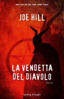 La vendetta del diavolo - Joe Hill, Andrea Carlo Cappi