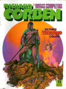 Último Underground Color - Richard Corben, Josep Toutain