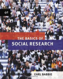 The Basics of Social Research - Earl Robert Babbie