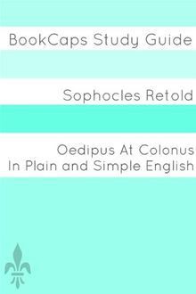 Oedipus at Colonus - Sophocles, BookCaps