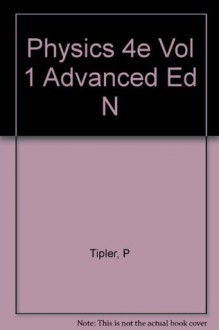 Physics for Scientists and Engineers, Vol. 1, 4th edition - Paul A. Tipler