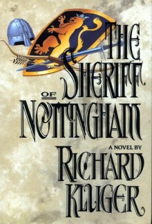 The Sheriff of Nottingham - Richard Kluger