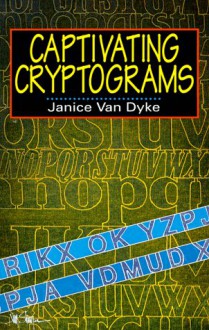 Captivating Cryptograms - Janice Van Dyke