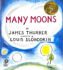 Many Moons - James Thurber, Louis Slobodkin