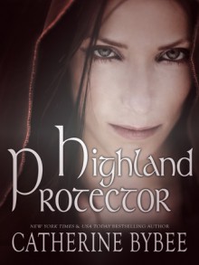 Highland Protector - Catherine Bybee