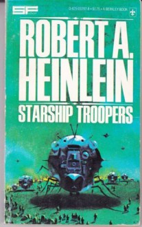 Starship Troopers - Robert A. Heinlein