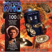 Doctor Who: 100 - Paul Cornell, Jacqueline Rayner, Robert Shearman, Joseph Lidster