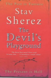 The Devil's Playground - Stav Sherez