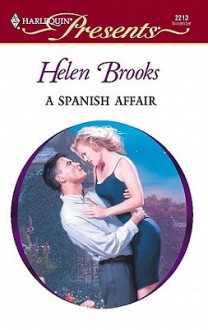 A Spanish Affair - Helen Brooks