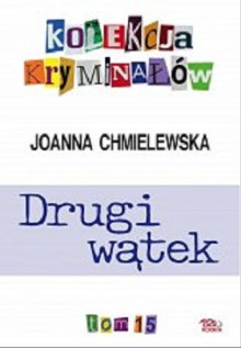 Drugi wątek - Joanna Chmielewska