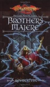 Brother's Majere: Preludes, Book 3 - Kevin Stein