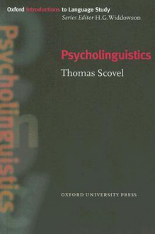 Psycholinguistics - Thomas Scovel, H.G. Widdowson