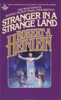 Stranger in a Strange Land - Robert A. Heinlein