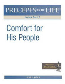 Precepts for Life Study Guide: Comfort His People - Kay Arthur