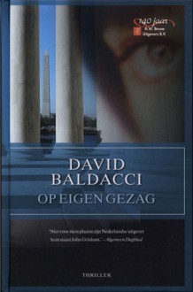 Op Eigen Gezag - Rogier van Kappel, David Baldacci