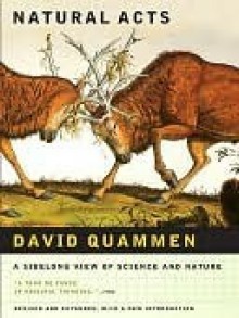 Natural Acts - David Quammen