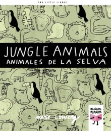 Jungle Animals /Animales de la selva - Mike Lowery