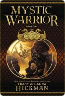 Mystic Warrior Mystic Warrior - Tracy Hickman, Laura Hickman