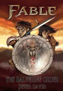 Fable: The Balverine Order - Peter David