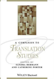 A Companion to Translation Studies - Sandra Bermann