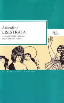 Lisistrata. Testo greco a fronte - Aristophanes