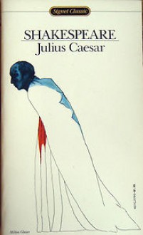 Julius Caesar (Shakespeare, Signet Classic) - William Shakespeare