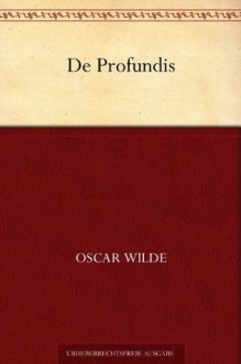 De Profundis (German Edition) - Oscar Wilde