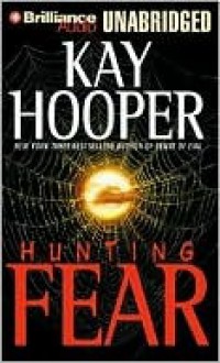 Hunting Fear - Kay Hooper, Dick Hill