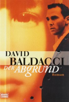 Der Abgrund - Uwe Anton, David Baldacci