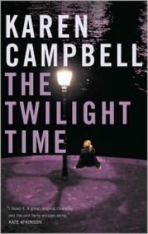 The Twilight Time - Karen Campbell