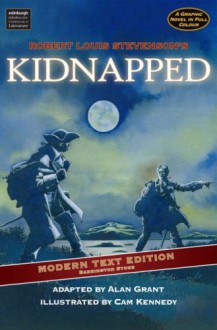 Kidnapped (Graphic Modern Text) [Graphic Novel] - Robert Louis Stevenson, Alan Grant, Cam Kennedy