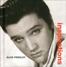 Elvis: Inspirations - Mike Evans, Nancy Ross Ryan