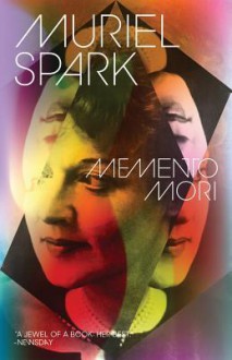 Memento Mori - Muriel Spark