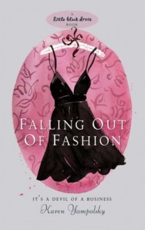 Falling Out of Fashion (Little Black Dress) - Karen Yampolsky