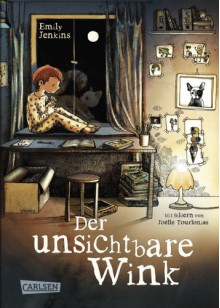 Der unsichtbare Wink - Emily Jenkins