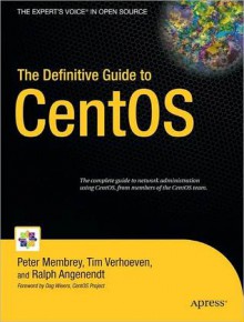 The Definitive Guide to CentOS - Peter Membrey