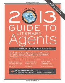 2013 Guide to Literary Agents - Chuck Sambuchino