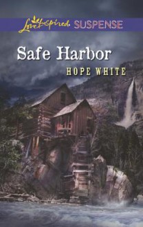 Safe Harbor - Hope White