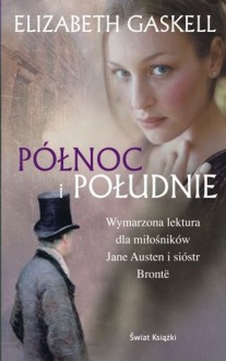 Północ i Południe - Elizabeth Gaskell