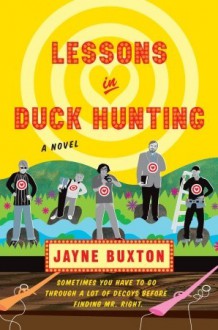 Lessons in Duck Hunting - Jayne Buxton